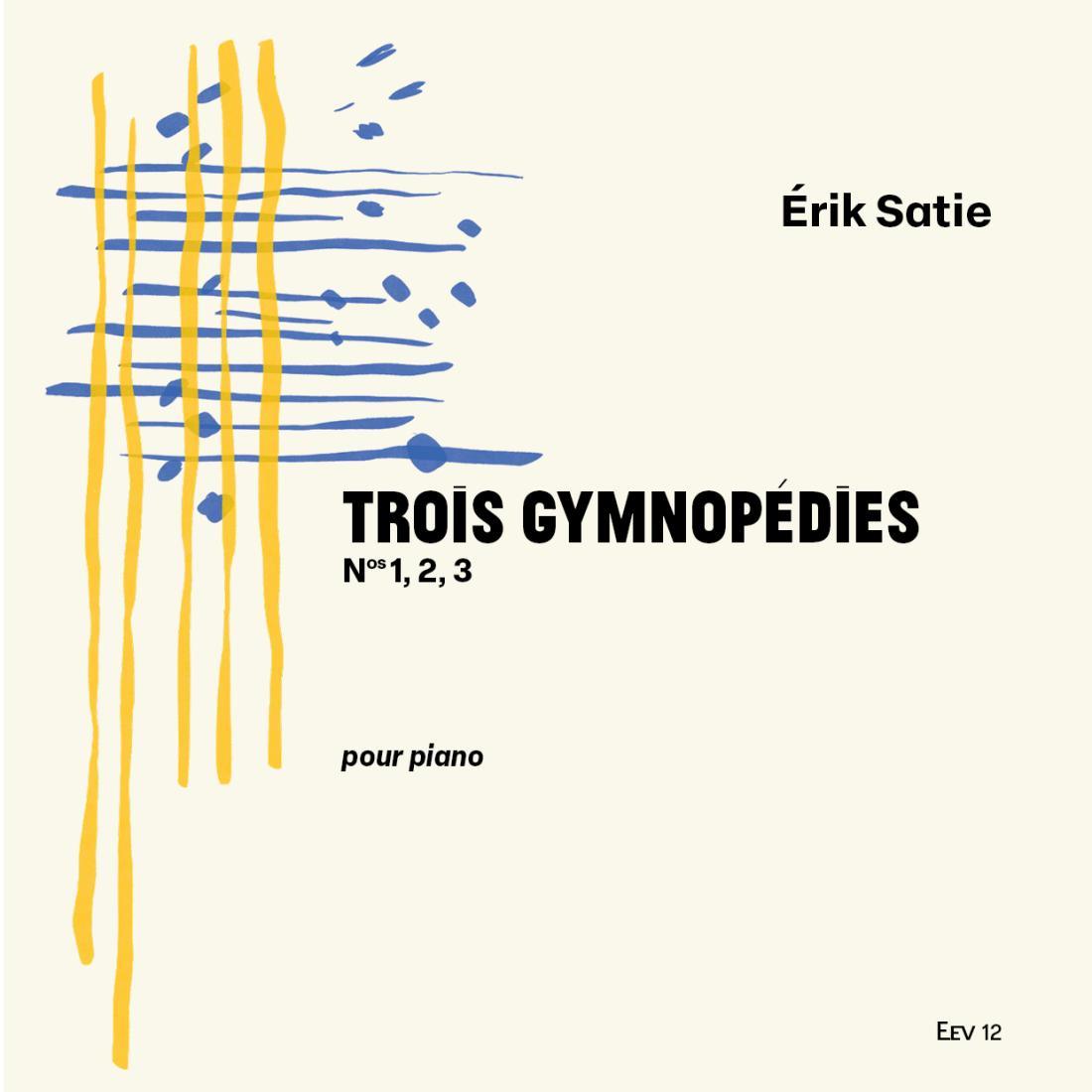 Trois gymnopédies : 1, 2, 3