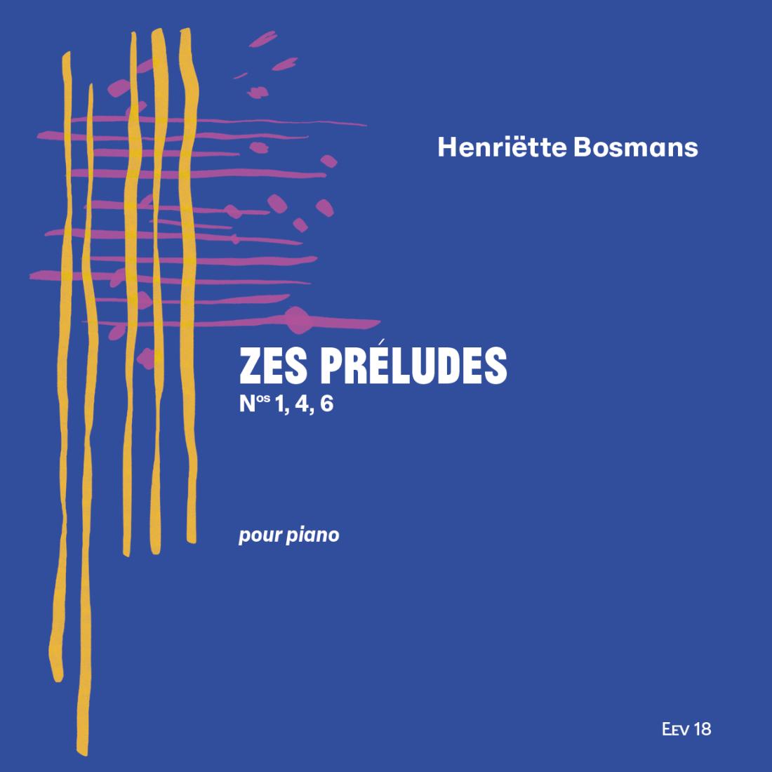 Zes Preludes : 1, 4, 6